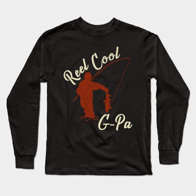 Reel Cool G-Pa Fishing Grandpa Grandfather Gift Long Sleeve T-Shirt by Dolde08
